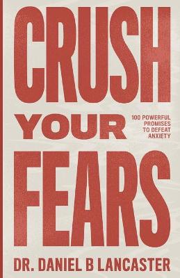 Cover of Crush Your Fears