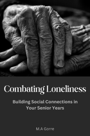 Cover of Combating Loneliness