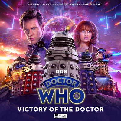 Book cover for Doctor Who: The Eleventh Doctor Chronicles -  Victory of the Doctor