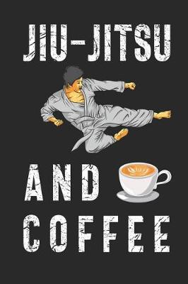 Book cover for Jiu-Jitsu And Coffee