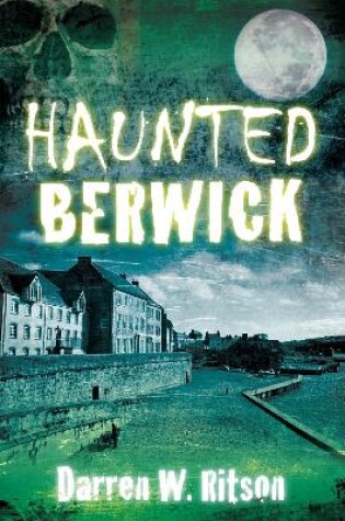 Cover of Haunted Berwick