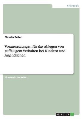 Book cover for Voraussetzungen fur das Ablegen von auffalligem Verhalten bei Kindern und Jugendlichen