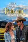 Book cover for Her Cowboy's Reluctant Heart