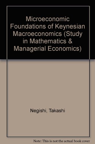 Book cover for Microeconomic Foundations of Keynesian Macroeconomics