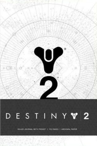 Cover of Destiny 2 Hardcover Ruled Journal