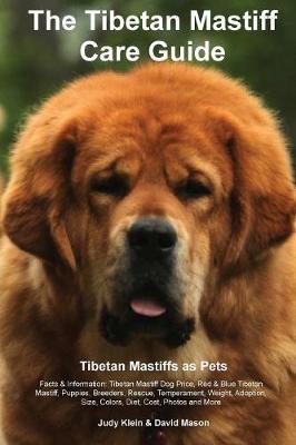 Book cover for The Tibetan Mastiff Care Guide. Tibetan Mastiff as Pets Facts & Information