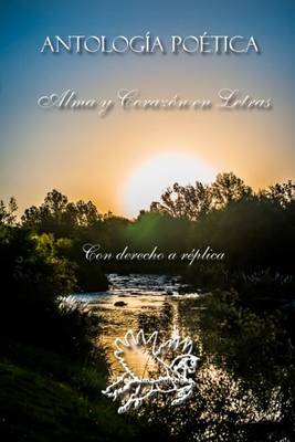 Book cover for Antologia Poetica Alma Y Corazon En Letras