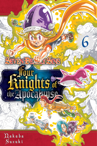 Cover of The Seven Deadly Sins: Four Knights of the Apocalypse 6