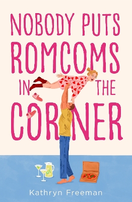 Book cover for Nobody Puts Romcoms In The Corner