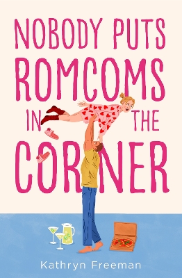 Cover of Nobody Puts Romcoms In The Corner