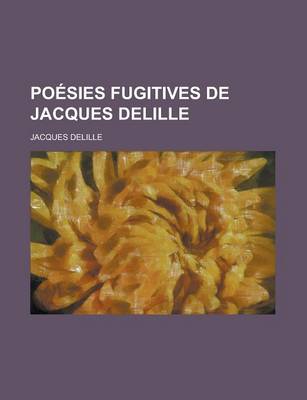 Book cover for Poesies Fugitives de Jacques Delille