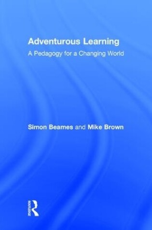 Cover of Adventurous Learning