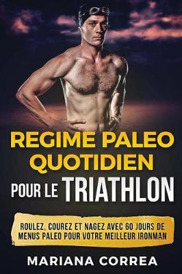 Book cover for Regime Paleo Quotidien Pour Le Triathlon