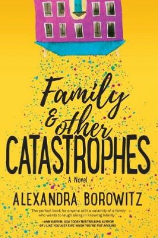 Family and Other Catastrophes