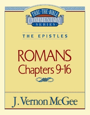 Book cover for Thru the Bible Vol. 43: The Epistles (Romans 9-16)