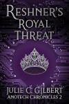 Book cover for Reshner's Royal Threat