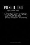Book cover for Pitbull Dad Definition