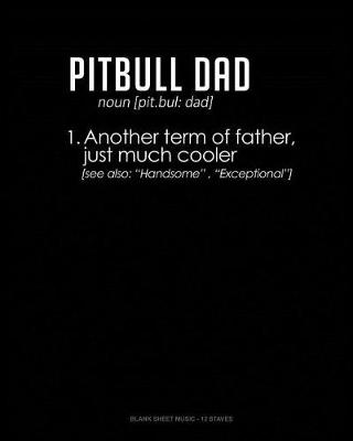 Cover of Pitbull Dad Definition