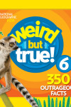 Book cover for Weird But True 6: Expanded Edition