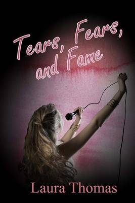 Cover of Tears, Fears, and Fame