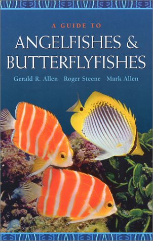 Book cover for A Guide to Angelfishes and Butterflyfishes