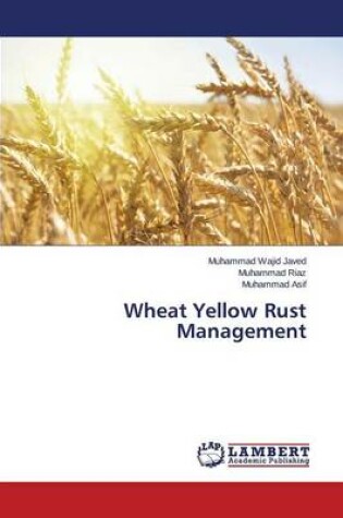 Cover of Wheat Yellow Rust Management