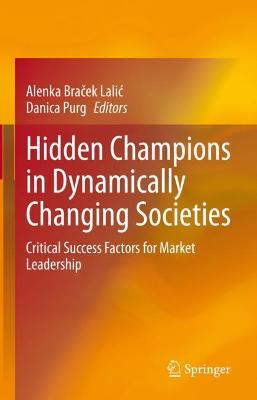 Cover of Hidden Champions in Dynamically Changing Societies