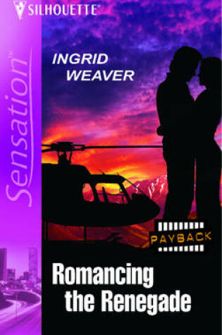 Cover of Romancing the Renegade