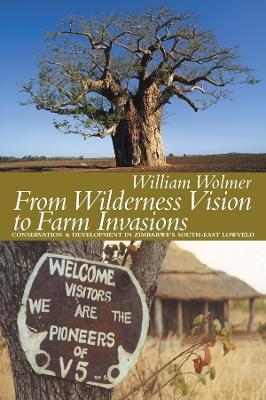 Book cover for From Wilderness Vision to Farm Invasions