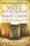 Book cover for The Ultimate Guide on Wicca, Astrology, and Tarot Cards