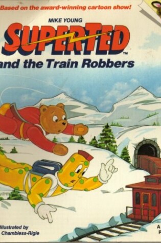 Cover of Superted & Train Robbr