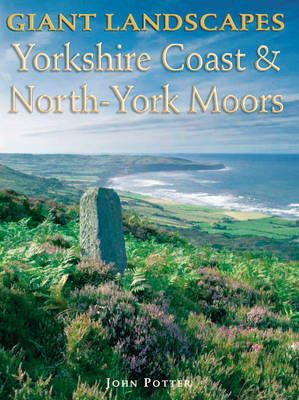 Book cover for Giant Landscapes Yorkshire Coast and North York Moors