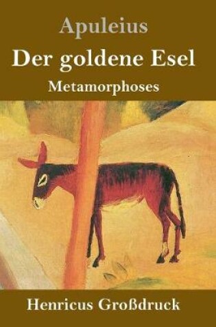 Cover of Der goldene Esel (Großdruck)