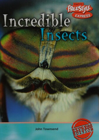 Book cover for Freestyle Max Incredible Creatures Insects Paperback