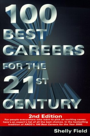 Cover of 100 Best Careers 21st Century