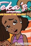 Book cover for Teka's Adventures Taking down the braids