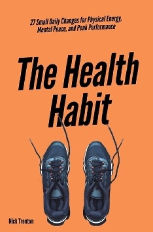 Cover of The Health Habit