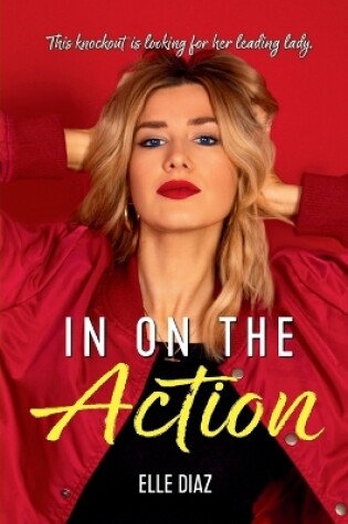 Cover of In On the Action