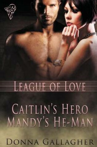 Cover of League of Love Volume One