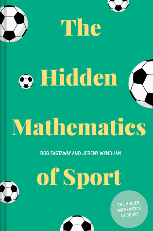 Cover of The Hidden Mathematics of Sport