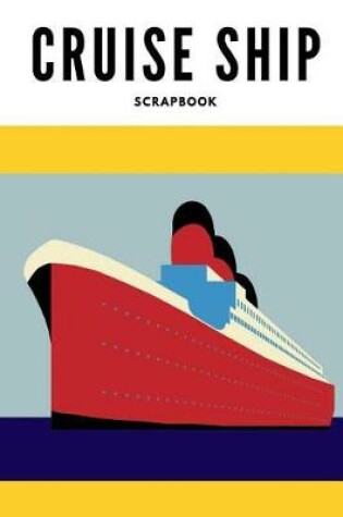 Cover of Cruise ship scrapbook