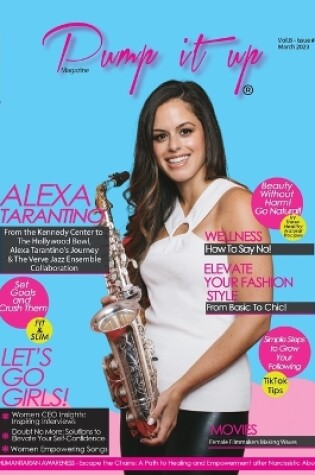 Cover of Pump it up Magazine - Celebrating Women's History Month with Alexa Tarantino