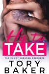 Book cover for His to Take