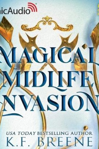 Cover of Magical Midlife Invasion [Dramatized Adaptation]