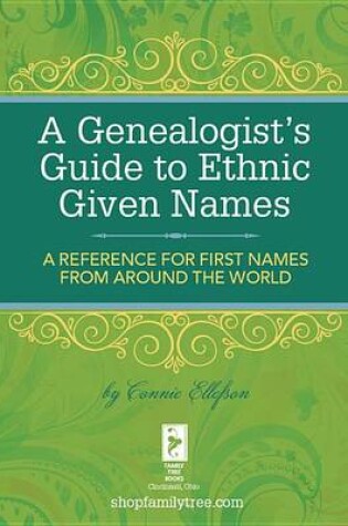 Cover of A Genealogist's Guide to Ethnic Names