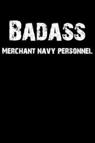 Cover of Badass Merchant Navy Personnel