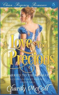 Book cover for A Love Too Precious