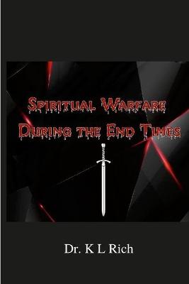 Book cover for Spiritual Warfare During the End Times