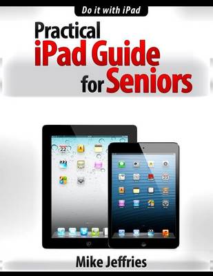 Book cover for Practical iPad Guide For Seniors