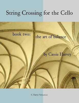 Book cover for String Crossing for the Cello, Book Two